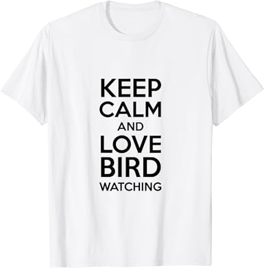 Amazon.com: Funny Love Bird Watching Ornithology Pun Bird Owners gift T-Shirt: Clothing